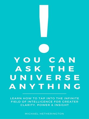 cover image of You Can Ask the Universe Anything
